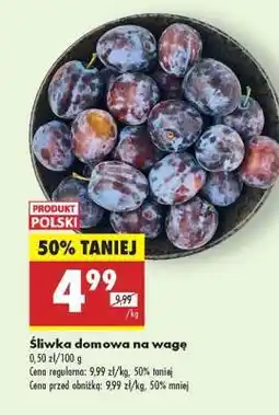 Biedronka Sliwka domowa na wage oferta