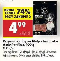 Biedronka Przysmak dla psa filety z kurczaka Activ Pet Plus 100 g oferta