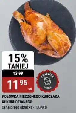 bi1 POŁÓWKA PIECZONEGO KURCZAKA KUKURUDZIANEGO oferta