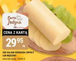 bi1 SER SALAMI SERENADA ZWYKŁY LUB WĘDZONY oferta