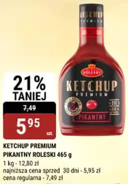 bi1 KETCHUP PREMIUM PIKANTNY ROLESKI oferta