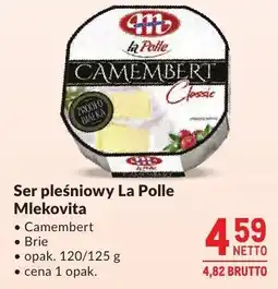 Makro Ser pleśniowy La Polle Mlekovita Camembert oferta