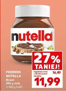 Kaufland Krem Nutella Ferrero oferta