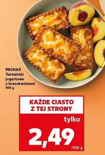 Kaufland Tartaletki jogurtowe z brzoskwiniami Michaś oferta