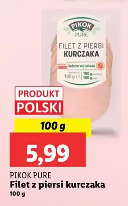 Lidl Filet z piersi kurczaka Pikok Pure oferta