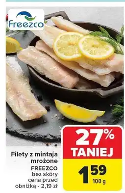Carrefour Filety z mintaja mrożone Freezco oferta