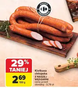 Carrefour Kiełbasa chłopska z naszej wędzarni Carrefour oferta