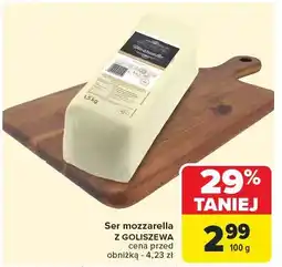 Carrefour Ser mozzarella z Goluszewa Carrefour oferta