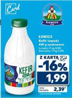 Kaufland ŁOWICZ Kefir łowicki 400 g opakowanie oferta