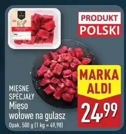 ALDI Mięso wołowe na gulasz Mięsne Specjały oferta