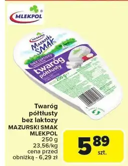 Carrefour Market Twaróg półtłusty bez laktozy Mazurski Smak Mlekpol oferta
