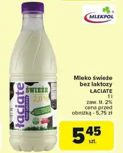 Carrefour Market Mleko świeże bez laktozy Laciate 2% Mlekpol oferta