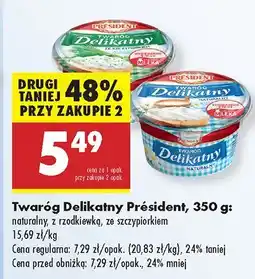 Biedronka Twaróg Delikatny Président naturalny, z truskawkami, ze szczypiorkiem oferta