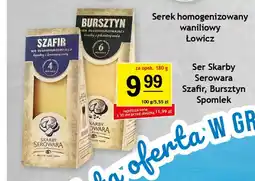 Gram Market Ser Skarby Serowara Szafir, Bursztyn Spomlek oferta