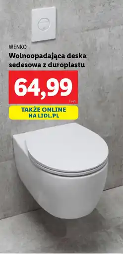 Lidl WENKO Wolnoopadająca deska sedesowa z duroplastu oferta