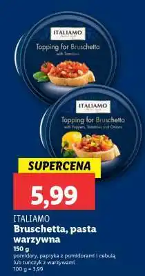 Lidl ITALIAMO Bruschetta, pasta warzywna oferta