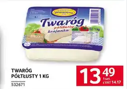 Selgros Twaróg półtłusty oferta
