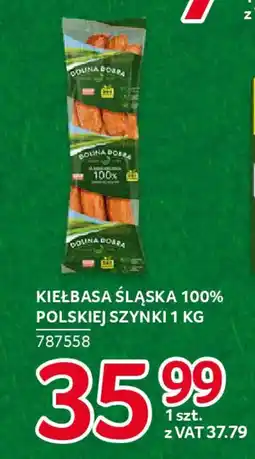 Selgros Kiełbasa śląska 100% polskiej szynki oferta