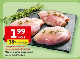 Auchan Mięso z uda kurczaka Dział Tradycji oferta