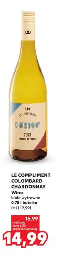 Kaufland LE COMPLIMENT COLOMBARD CHARDONNAY oferta