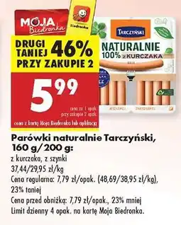 Biedronka Parówki naturalnie Tarczyński, 160 g-200 g oferta
