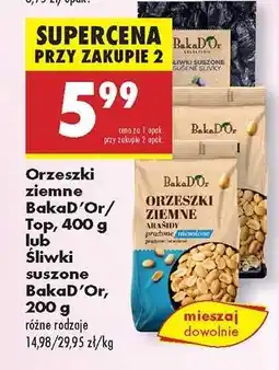 Biedronka Orzeszki ziemne BakaD'Or/Top, 400 g lub Śliwki suszone BakaD'Or, 200 g oferta
