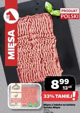 Netto Mięso z indyka na kotlety Sztuka Mięsa Netto oferta