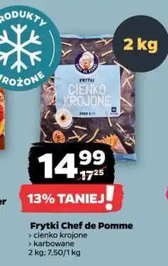 Netto Frytki cienko krojone Chef De Pomme oferta