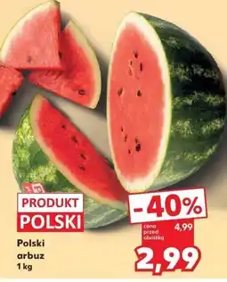 Kaufland Arbuz 1 kg Kaufland oferta