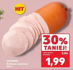 Kaufland Kiełbasa szynkowa Olewnik oferta