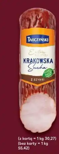 Kaufland Kiełbasa krakowska sucha z szynki Tarczyński oferta