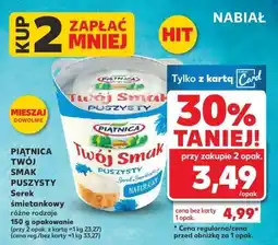 Kaufland Serek śmietankowy Twój Smak Puszysty Piątnica oferta