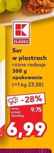 Kaufland Ser żółty w plastrach różne rodzaje K-Classic oferta