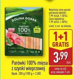ALDI Parówki z szynki wieprzowej 100% mięsa 1+1 GRATIS Dolina Dobra oferta