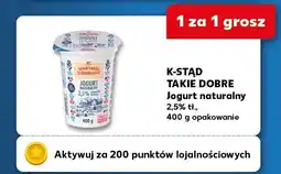 Kaufland Jogurt naturalny K-Stąd Takie Dobre 2,5% oferta