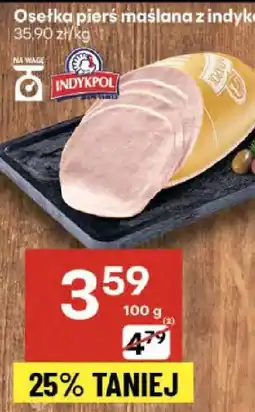 Delikatesy Centrum Szynka piers maślana z indyka 100g Indykpol oferta