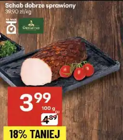 Delikatesy Centrum Schab dobrze sprawiony 100g Gustatus oferta