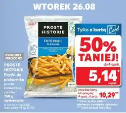 Kaufland PROSTE HISTORIE Frytki do piekarnika oferta