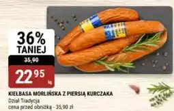 bi1 Kiełbasa morlińska z piersią kurczaka oferta