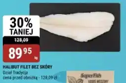 bi1 Halibut filet bez skóry oferta