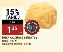 bi1 Bułka kajzerka z serem oferta