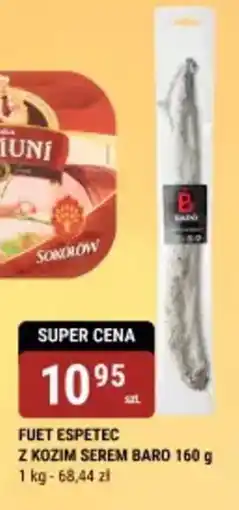 bi1 Fuet espetec z kozim serem baro oferta