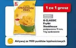 Kaufland Frytki podpieczone steakhouse K-Classic oferta