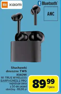 Carrefour Słuchawki douszne TWS XIAOMI MI TRUE WIRELESS EARPHONES 2 PRO oferta