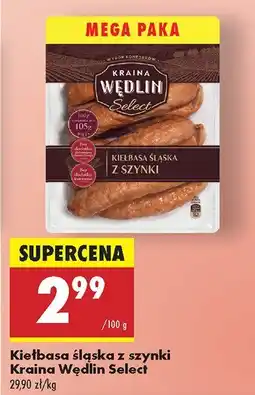 Biedronka Kiełbasa śląska z szynki Kraina Wędlin Select oferta