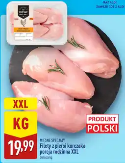 ALDI Filety z piersi kurczaka XXL Mięsne Specjały oferta