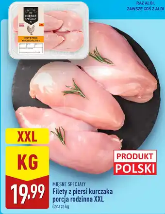 ALDI Filety z piersi kurczaka XXL Mięsne Specjały oferta
