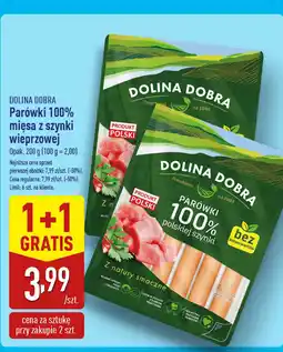 ALDI Parówki 100% mięsa z szynki wieprzowej 1+1 GRATIS Dolina Dobra oferta