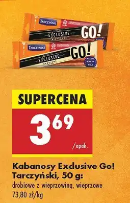 Biedronka Kabanosy Exclusive Go! drobiowe z wieprzowiną, wieprzowe Tarczyński oferta