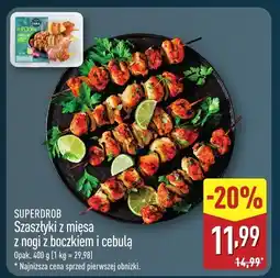 ALDI Szaszłyki z mięsa z nogi z boczkiem i cebulą Superdrób oferta